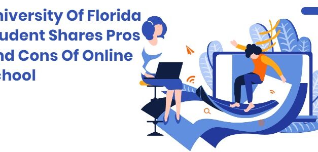 University Of Florida Student Shares Pros And Cons Of Online School