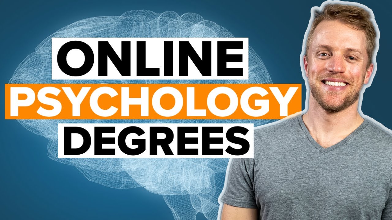 Expert Tips For Choosing An Online Psychology Degree Program Online