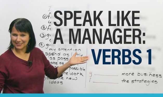 How To Speak like A Manager: Learn 8 Essential Verbs To Elevate Your Communication Skills