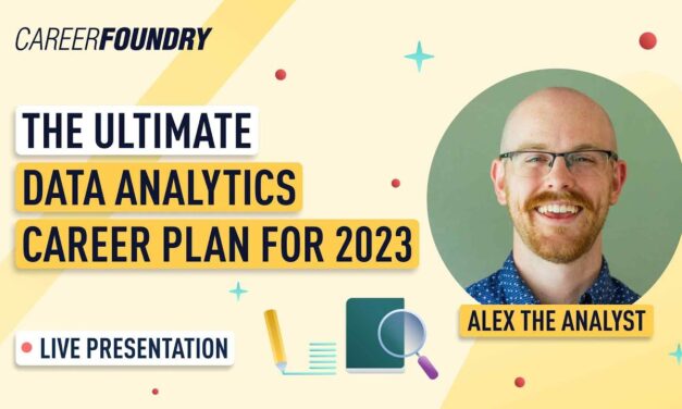 Unveiling The Best Data Analytics Career Plan For 2023